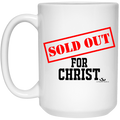 SOLD OUT FOR CHRIST 15 oz. White Mug