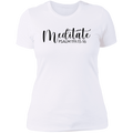 Meditate Ladies' Boyfriend T-Shirt