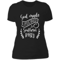 God made Jesus saved in southern raised Ladies' Boyfriend T-Shirt