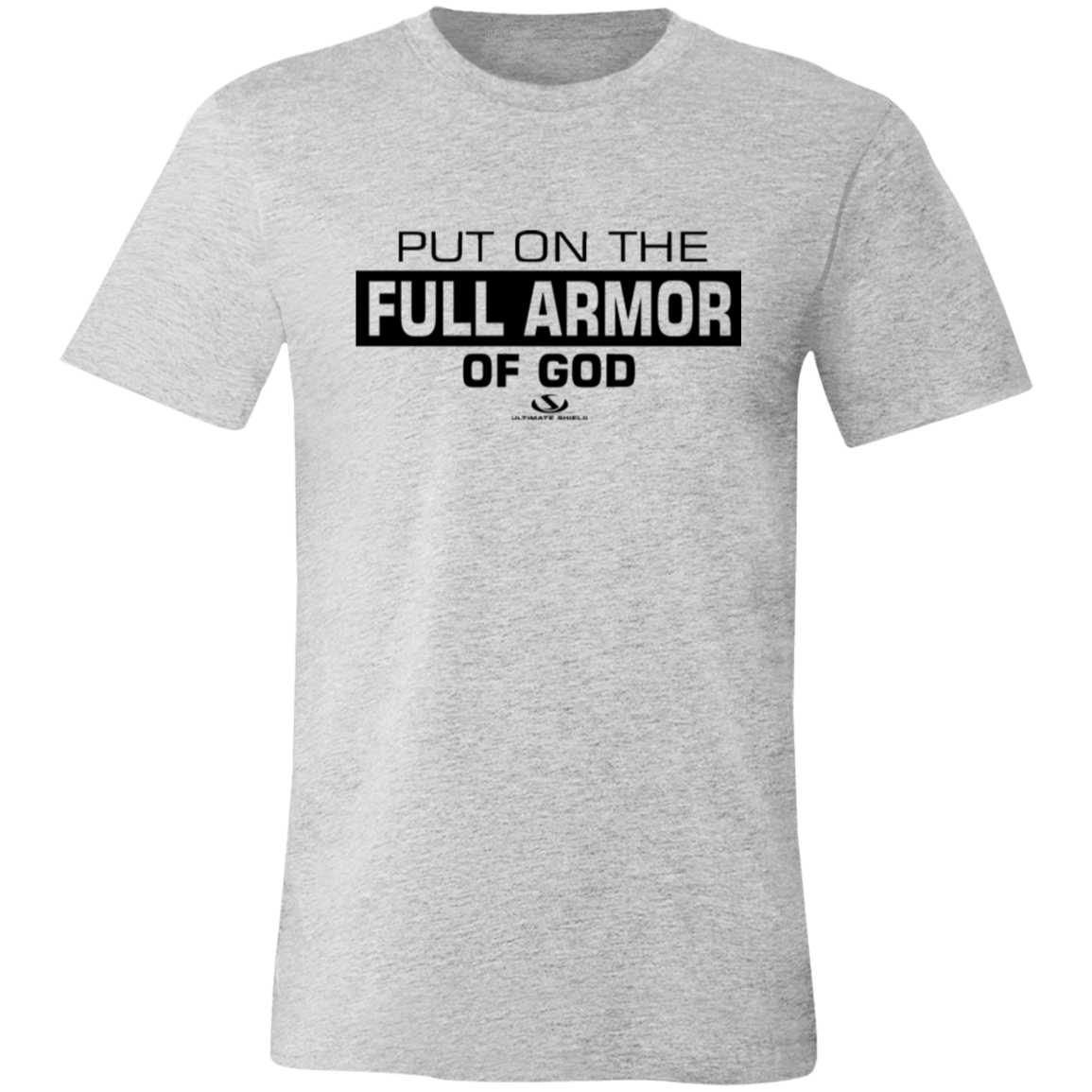 PUT ON THE FULL ARMOR OF GOD  Unisex Jersey Short-Sleeve T-Shirt