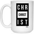 CHR CHRIST IST 15 oz. White Mug