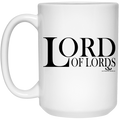 LORD OF LORDS  15 oz. White Mug