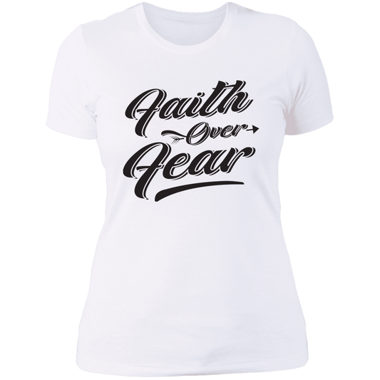 Faith over fear Ladies' Boyfriend T-Shirt