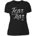 FEAR IS A LIAR Ladies' Boyfriend T-Shirt