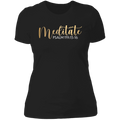 Meditate  Ladies' Boyfriend T-Shirt