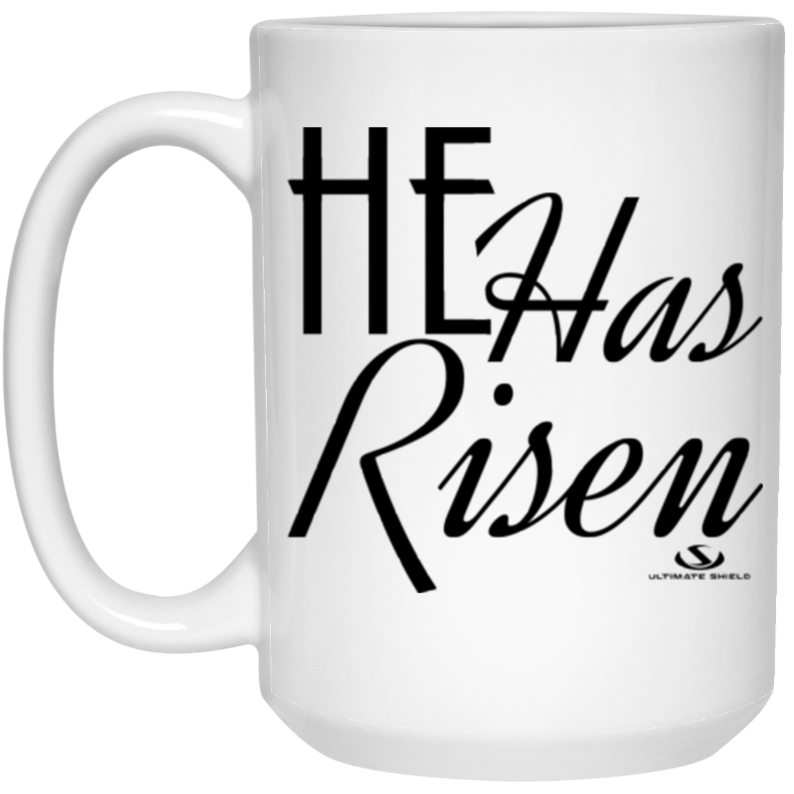 HE Has Risen 15 oz. White Mug