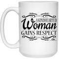 A KINDHEARTED WOMAN GAINS RESPECT 15 oz. White Mug