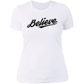 Believe Ladies' Boyfriend T-Shirt