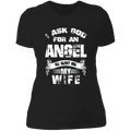 Ask God for an angel he sent me my wife Ladies' Boyfriend T-Shirt