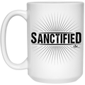 SANCTIFIED 15 oz. White Mug