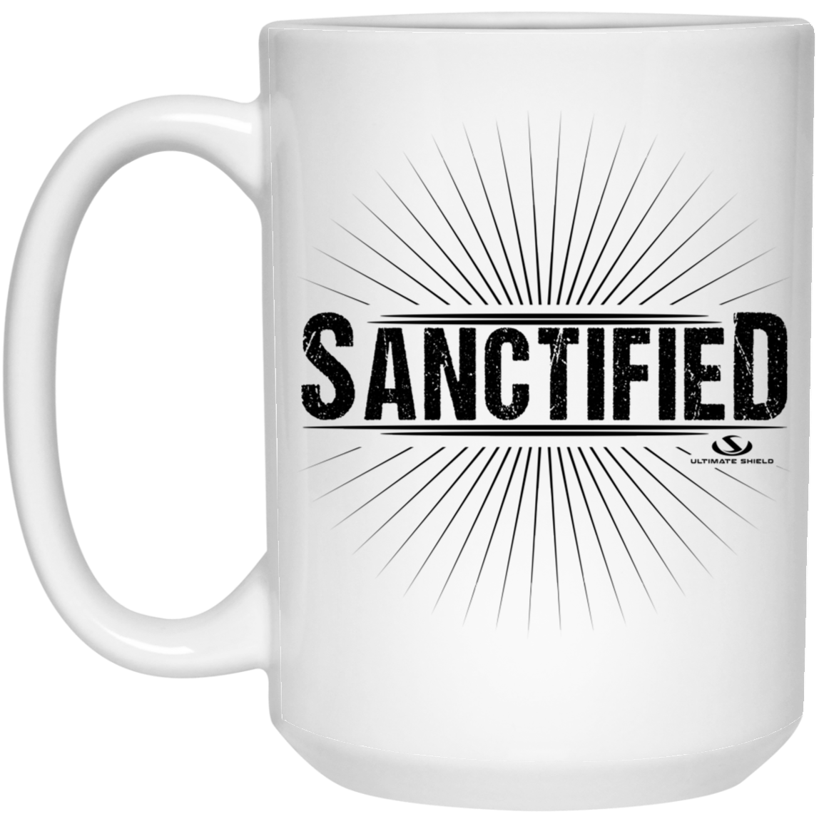 SANCTIFIED 15 oz. White Mug
