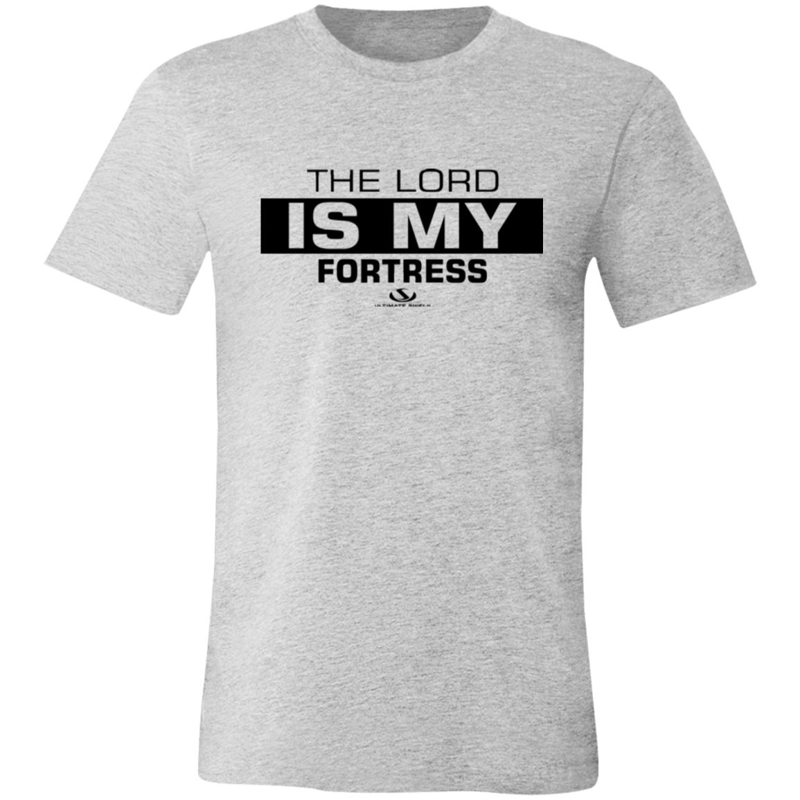 THE LORD IS  MY FORTRESS Unisex Jersey Short-Sleeve T-Shirt
