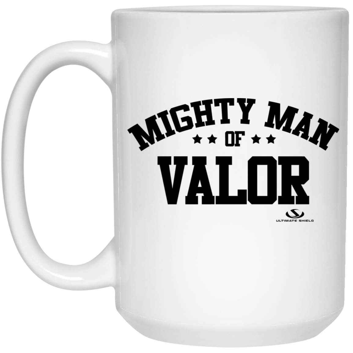 MIGHTY MAN OF VALOR 15 oz. White Mug