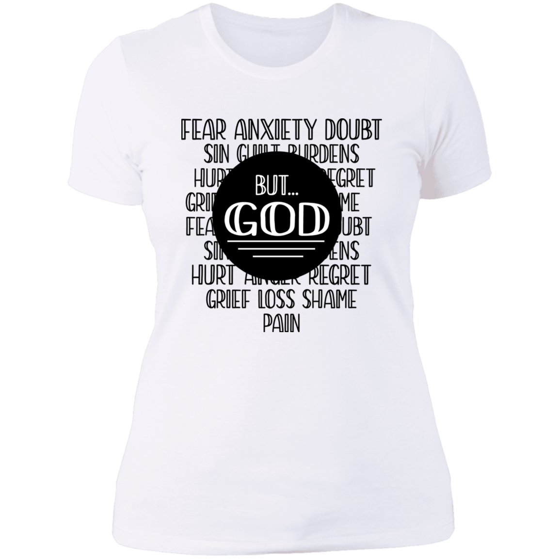 But God Ladies' Boyfriend T-Shirt