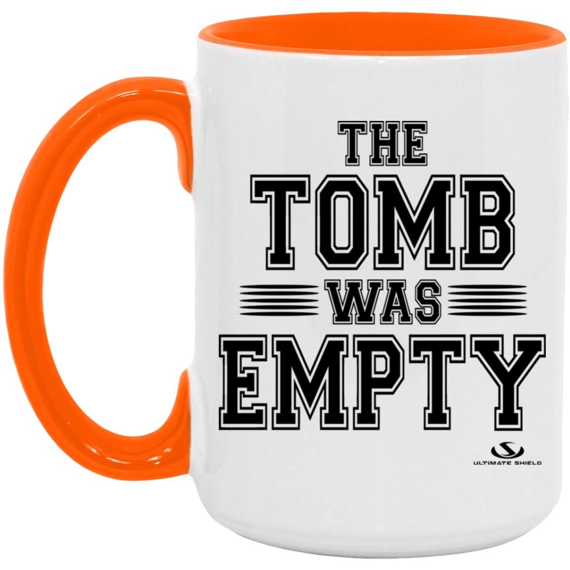 THE TOMB WAS EMPTY 15oz. Accent Mug