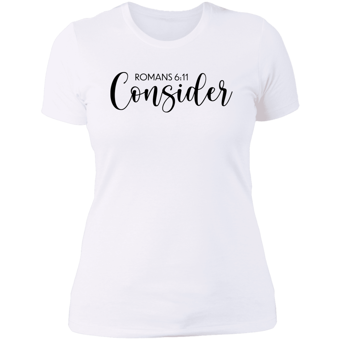 Consider Ladies' Boyfriend T-Shirt