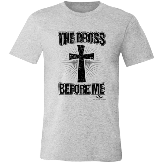 THE CROSS  BEFORE ME Unisex Jersey Short-Sleeve T-Shirt