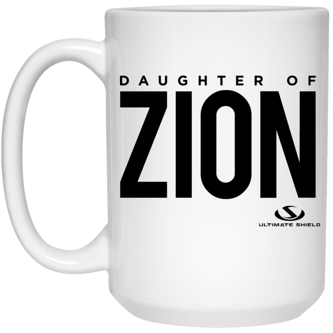 DAUGHTER OF ZION 15 oz. White Mug