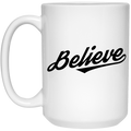 Believe 15 oz. White Mug