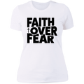 Faith over fear Ladies' Boyfriend T-Shirt