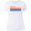 Jesus is better Ladies' Boyfriend T-Shirt