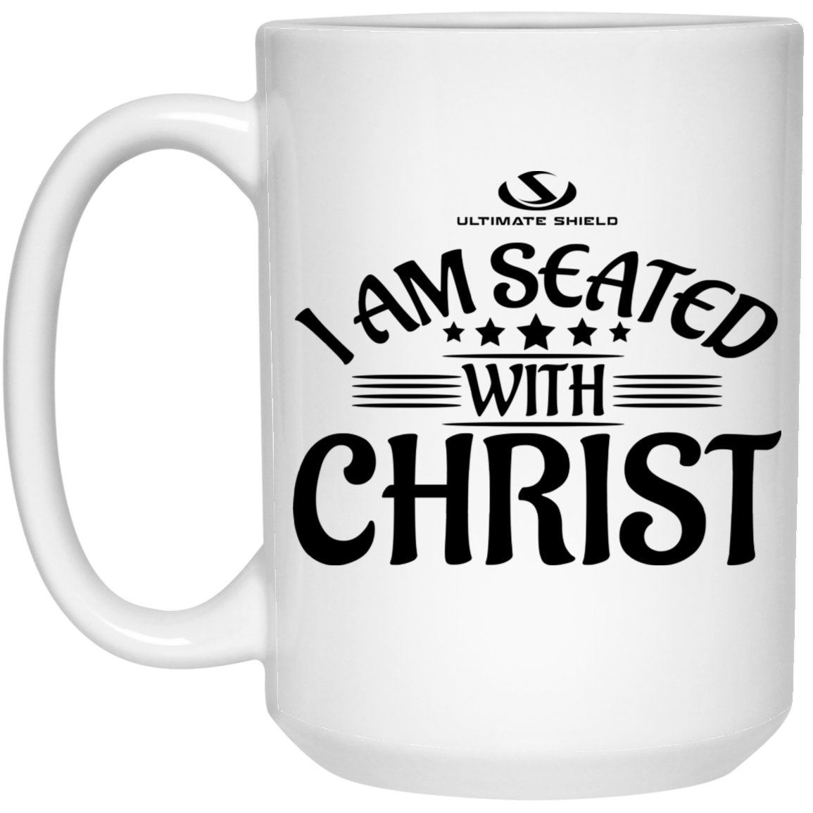 I AM SEATED WITH CHRIST 15 oz. White Mug