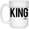 DAUGHTER OF THE KING 15 oz. White Mug